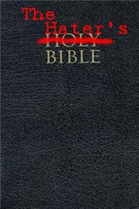 Hater's Bible