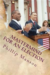 Mastermind For an Election