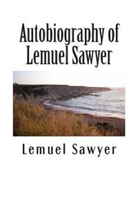 Autobiography of Lemuel Sawyer