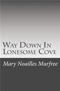 Way Down In Lonesome Cove