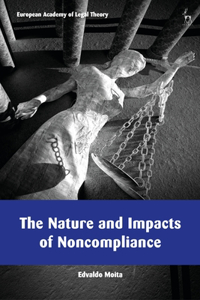 Nature and Impacts of Noncompliance