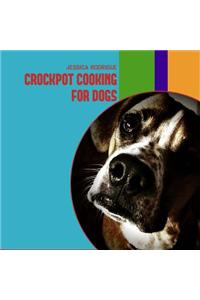 Crockpot Cooking for Dogs