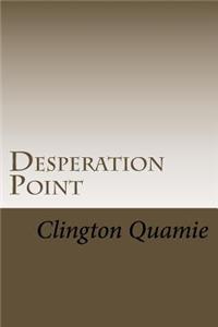Desperation Point