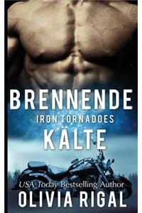 Iron Tornadoes - BRENNENDE KÄLTE