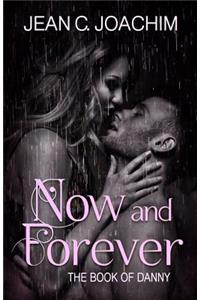 Now and Forever 2, The Book of Danny