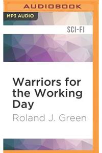 Warriors for the Working Day