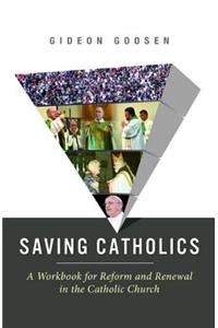 Saving Catholics