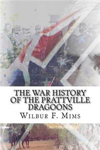 War History of the Prattville Dragoons