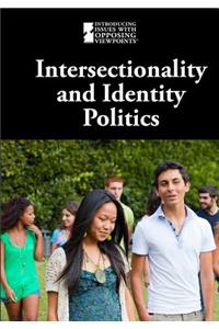 Intersectionality and Identity Politics
