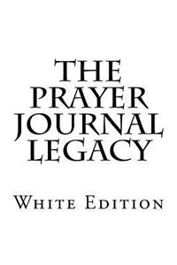 The Prayer Journal Legacy