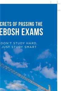 Secrets of Passing the Nebosh Exams