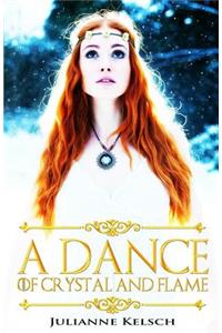 A Dance of Crystal and Flame