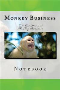 Monkey Business