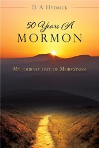 50 Years A Mormon
