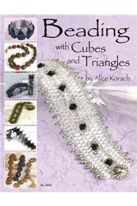 Beading with Cubes and Triangles