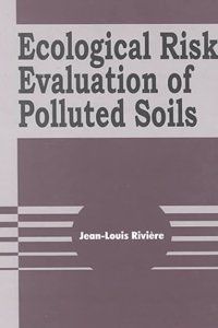 Ecological Risk Evaluation of Polluted Soils