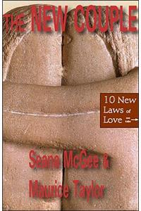 The New Couple: The Ten New Laws of Love: The Ten New Laws of Love