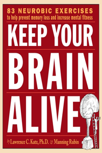 Keep Your Brain Alive