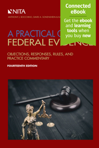 Practical Guide to Federal Evidence