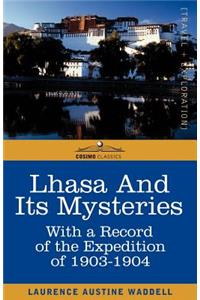 Lhasa and Its Mysteries