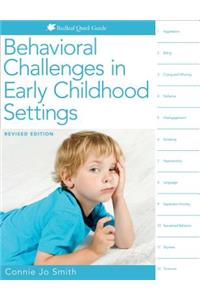 Behavioral Challenges in Early Childhood Settings