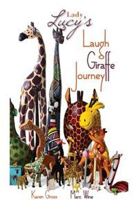 Lady Lucy's Laugh Giraffe Journey