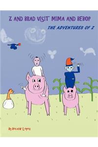 Z and Brad Visit Mima and Bebop