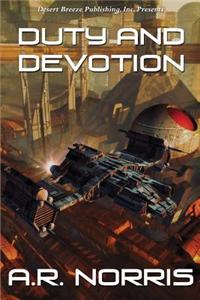 Duty and Devotion