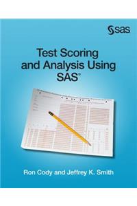 Test Scoring and Analysis Using SAS