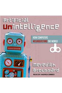 Artificial Unintelligence