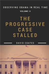 Progressive Case Stalled