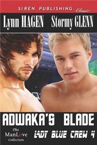 Adwaka's Blade [Lady Blue Crew 4] (Siren Publishing Classic Manlove)