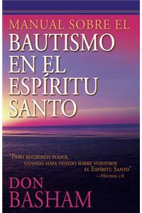 Manual Sobre El Bautismo En El Espíritu Santo