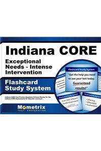 Indiana Core Exceptional Needs - Intense Intervention Flashcard Study System