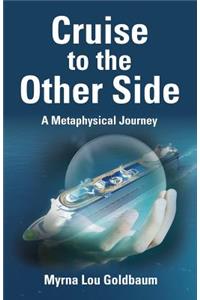 Cruise to the Other Side