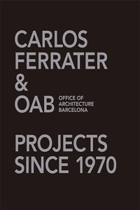 Carlos Ferrater & Oab, Office of Architecture Barcelona (2 Vol. Set)