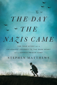 Day the Nazis Came