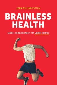 Brainless Health