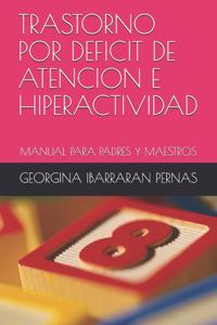 Trastorno Por Deficit de Atencion E Hiperactividad
