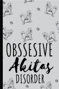 Obssesive Akitas Disorder