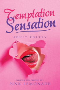 Temptation Sensation: Adult Poetry