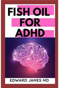 Fish Oil for ADHD