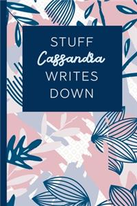 Stuff Cassandra Writes Down