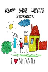 Draw and Write Journal i love my family