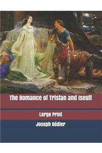 The Romance of Tristan and Iseult