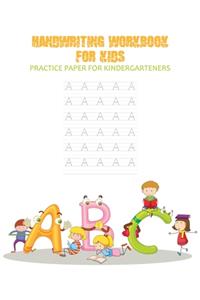 Handwriting Workbook For Kids, Practice Papers For Kindergarteners