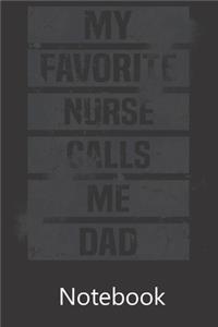 My Favorite Nurse Calls Me Dad