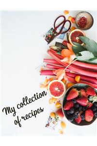 My Collection of Recipes
