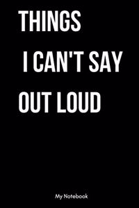 Things I Can't Say Out Loud