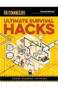 Ultimate Survival Hacks
